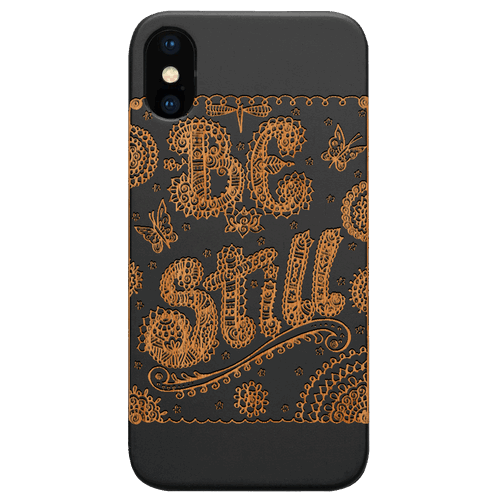 Be Still - Engraved Wood Phone Case