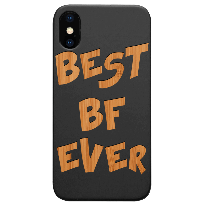 Best Bf Ever - Engraved Wood Phone Case