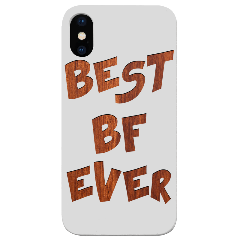 Best Bf Ever - Engraved Wood Phone Case