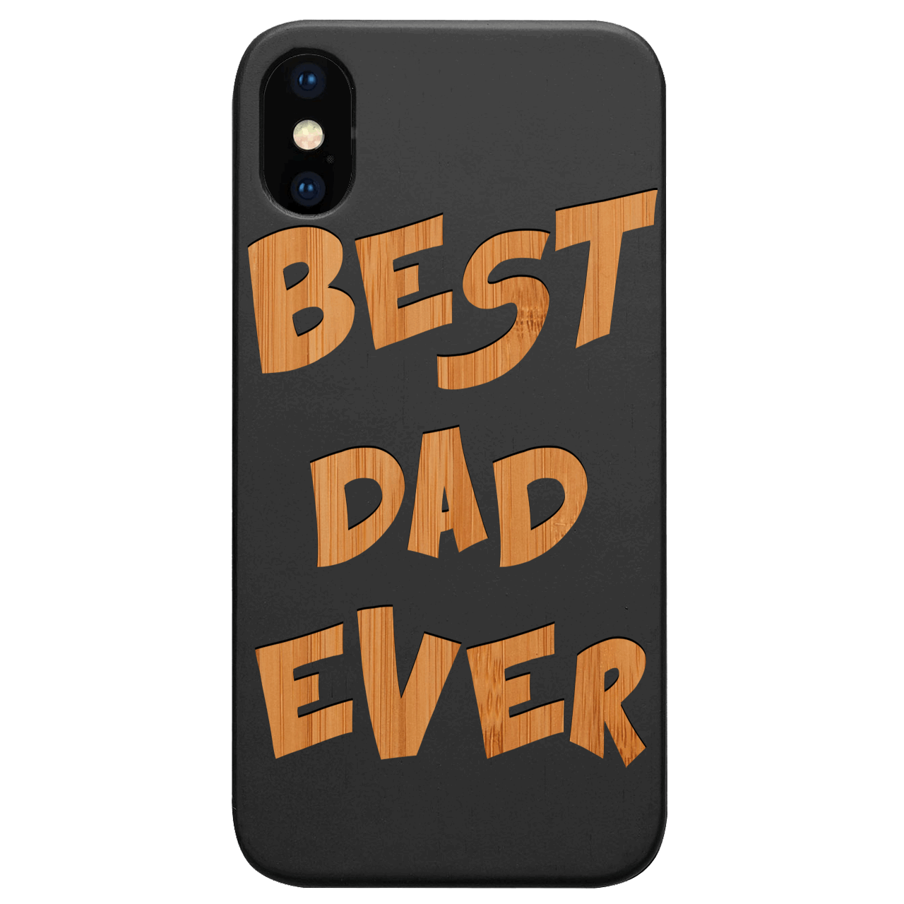 Best Dad Ever Happy Father Day - Engraved Wood Phone Case
