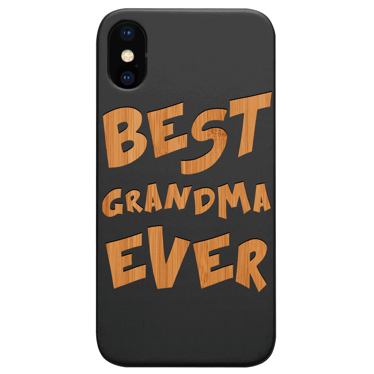 Best Grandma Ever - Engraved Wood Phone Case