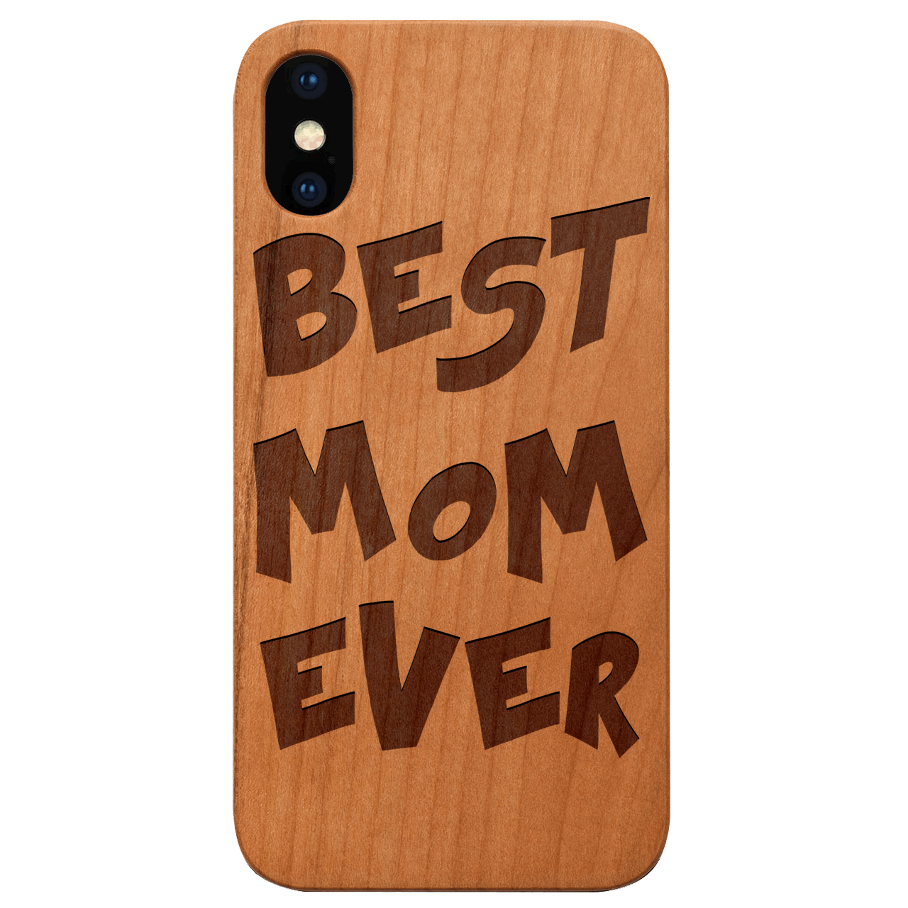 Best Mom Ever Happy Mother Day Gift - Engraved Wood Phone Case