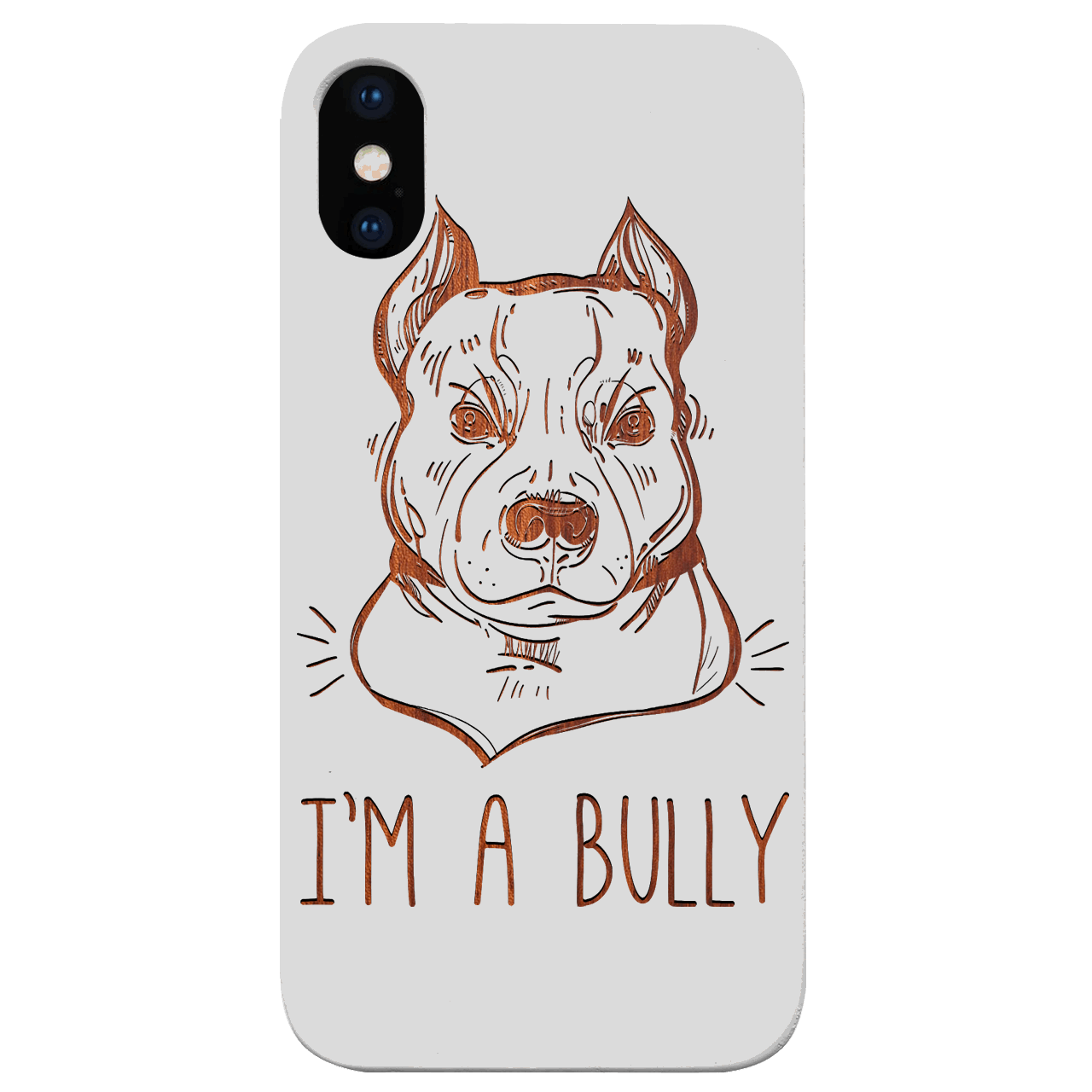 Bully - Engraved Wood Phone Case
