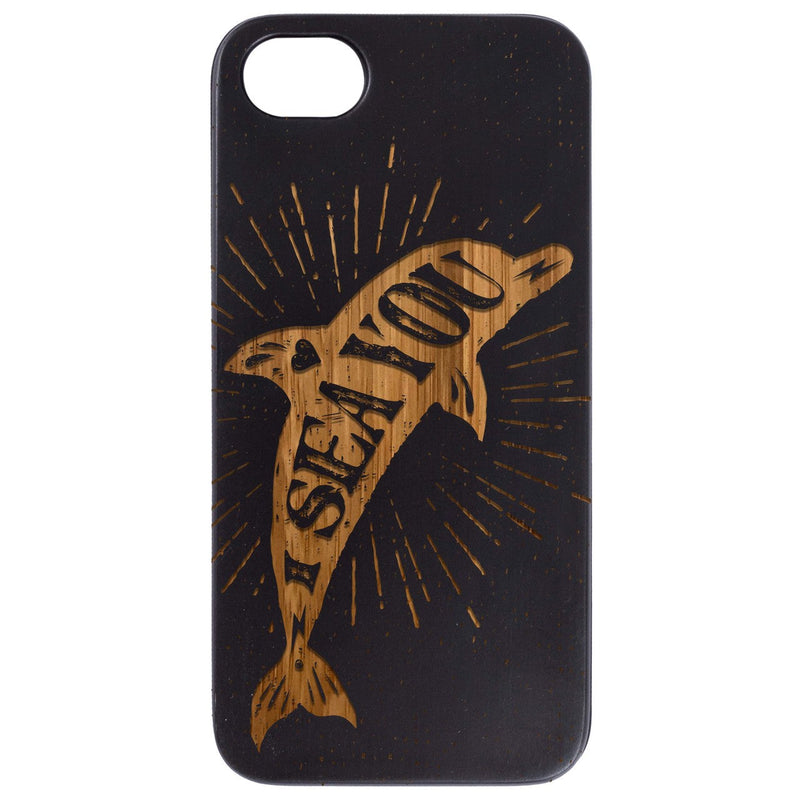 I Sea You - Engraved Wood Phone Case