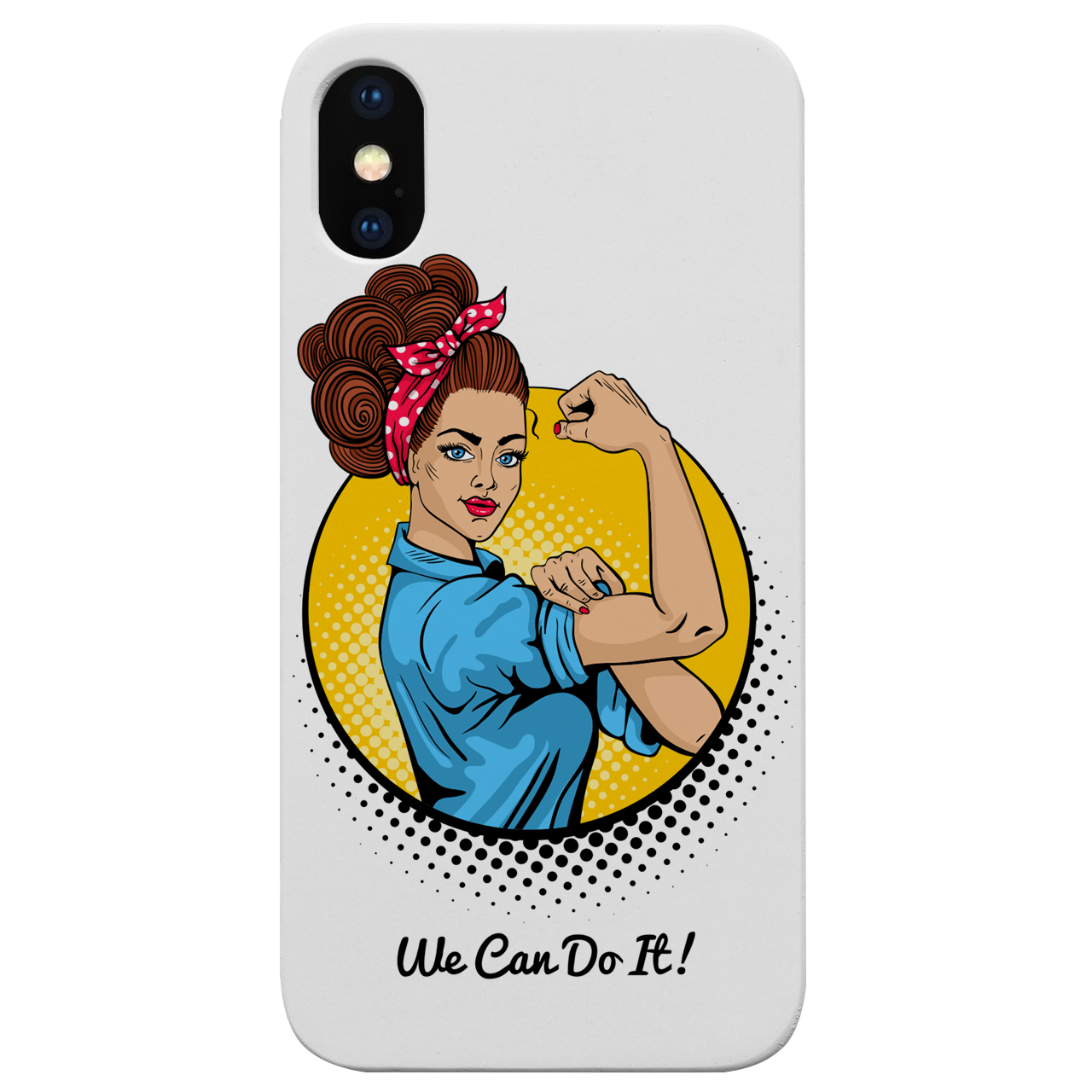 We Can Do It - UV Color Printed Wood Phone Case