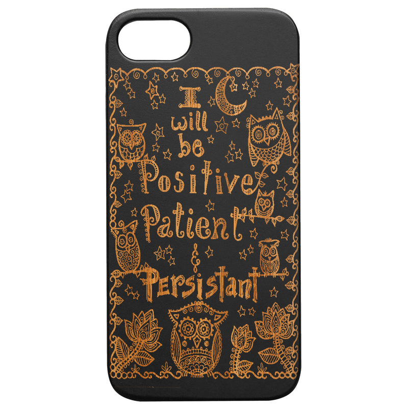 I Will Be - Engraved Wood Phone Case