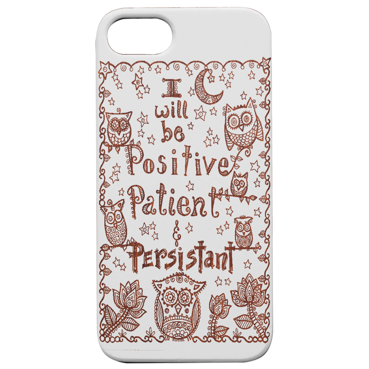 I Will Be - Engraved Wood Phone Case