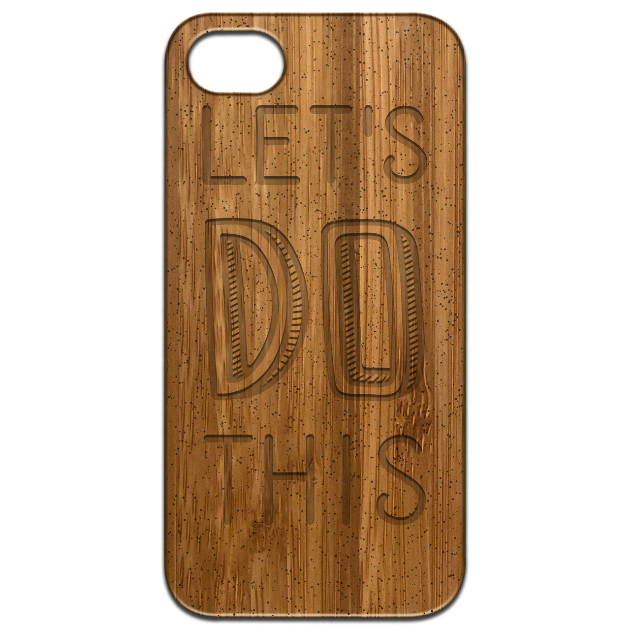Lets Do This - Engraved Wood Phone Case