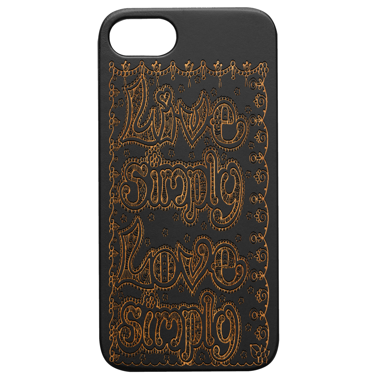 Live Simply - Engraved Wood Phone Case