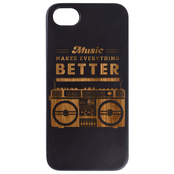 Music Makes Everything Better - Engraved Wood Phone Case