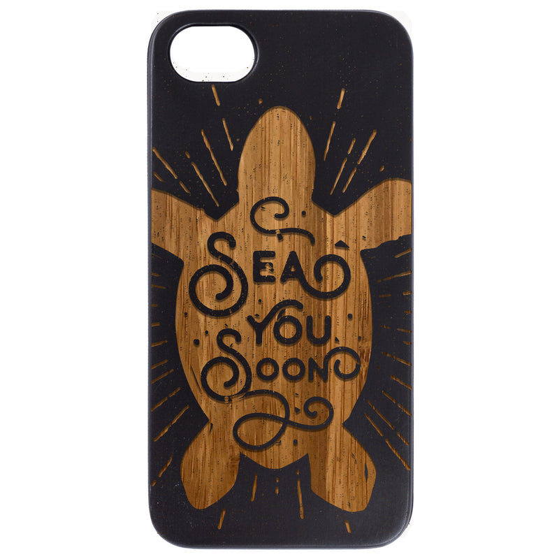 Sea You Soon - Engraved Wood Phone Case