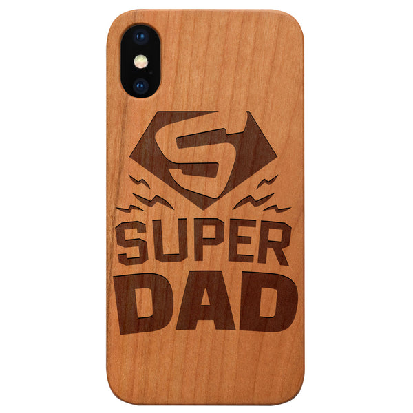 Super Dad - Engraved Wood Phone Case